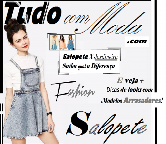 Salopete: 60 Inspiring Models and more looks tips with the piece!